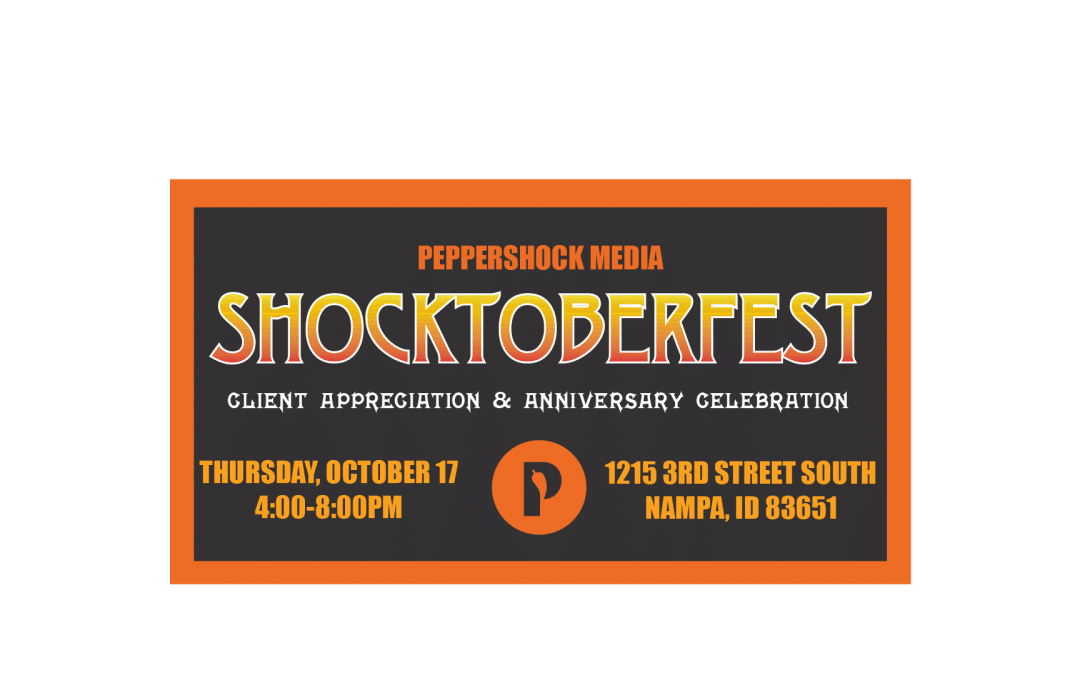 Shocktoberfest 2019 – Anniversary and Client Appreciation Party