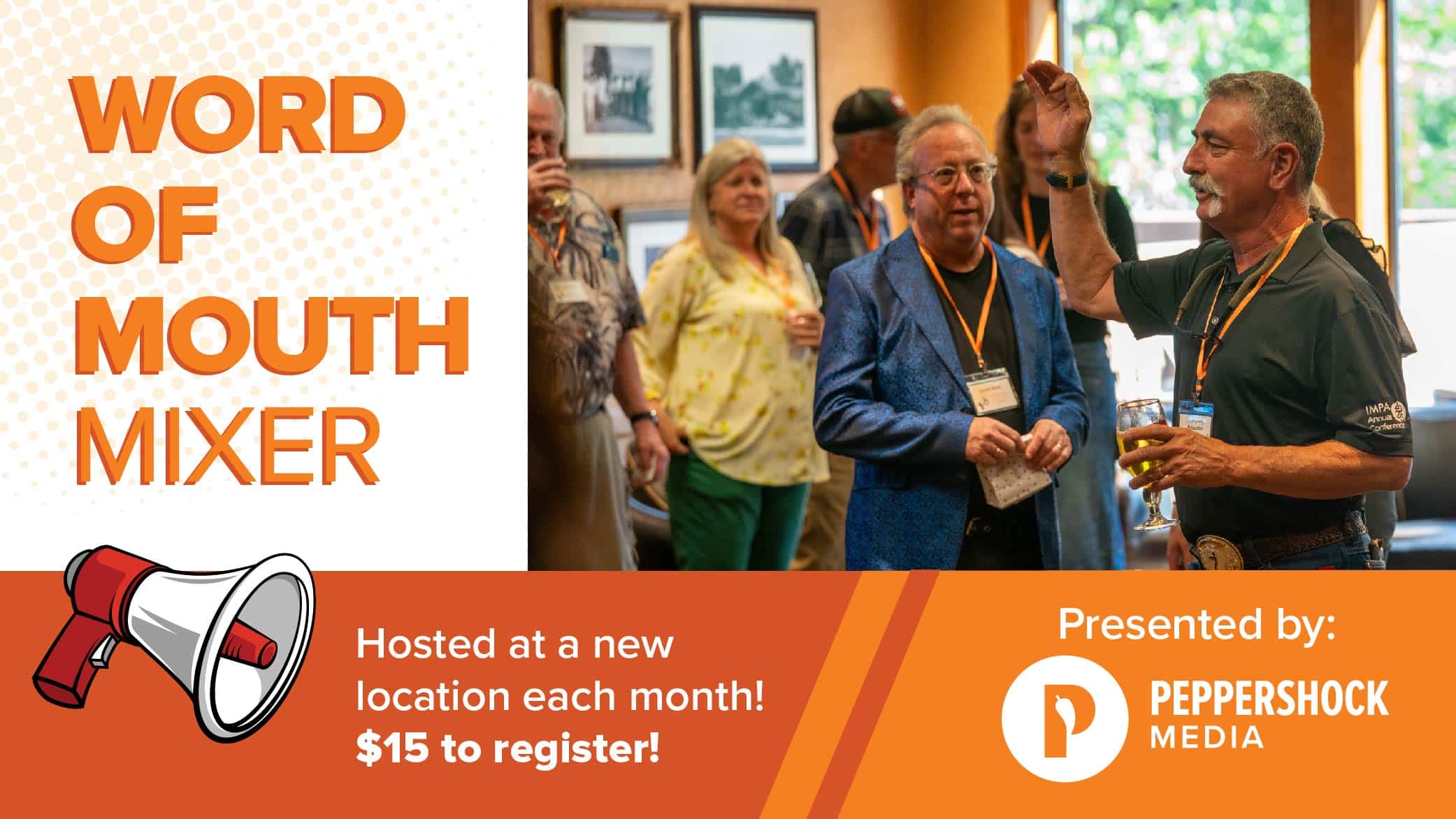 Word of Mouth Mixer in July, presented by Peppershock Media